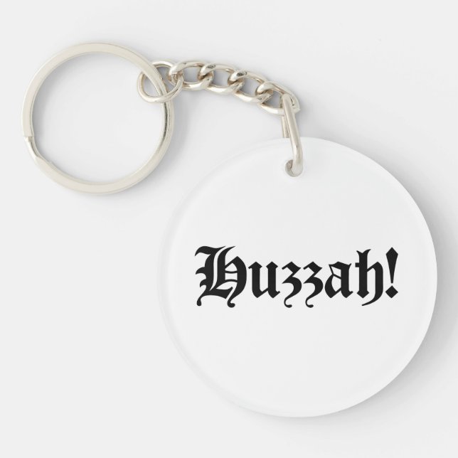 Llavero ¡Huzzah! {Tipografía medieval} (Frente)