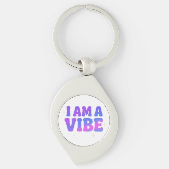 Llavero I Am A Vibe — Energy Frequency Manifestation Desig (Anverso)