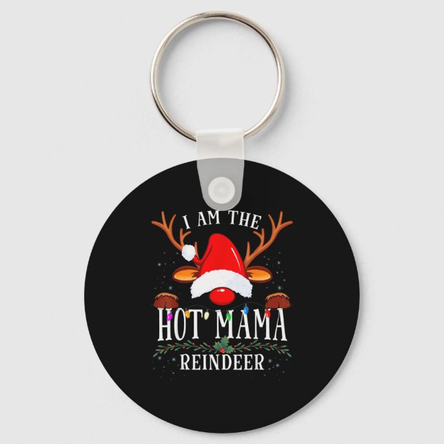 Llavero I Am The Hot Mama Reindeer Christmas Family  (Anverso)