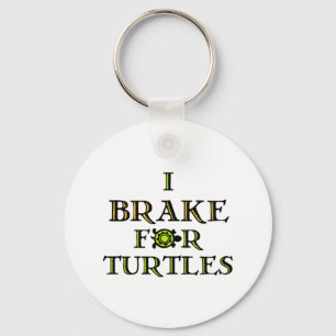 Llavero I Brake For Turtles 1