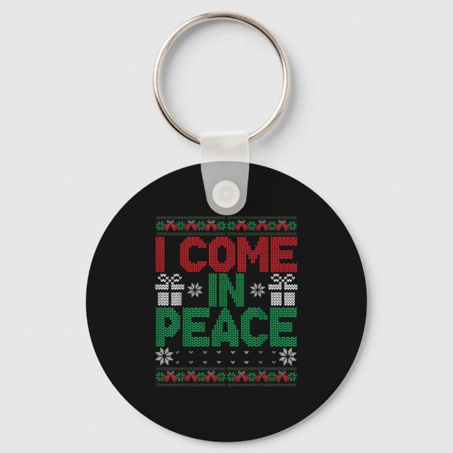 Llavero I Come In Peace I'm Peace Matching Ugly Christmas  (Anverso)