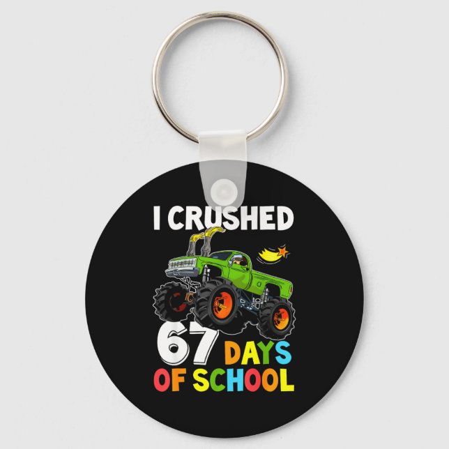 Llavero I Crushed 67 Days Of School Funny Six Seven Meme B (Anverso)