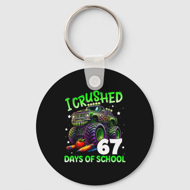Llavero I Crushed 67 Days Of School Teachers Monster Truck (Anverso)