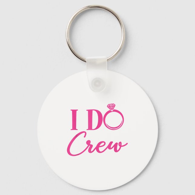 Llavero I Do Crew, Bachelorette Party, Matching, Group, Br (Anverso)
