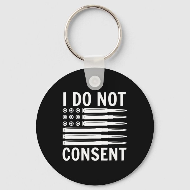 Llavero I Do Not Consent Republican Conservative Comply Fr (Anverso)