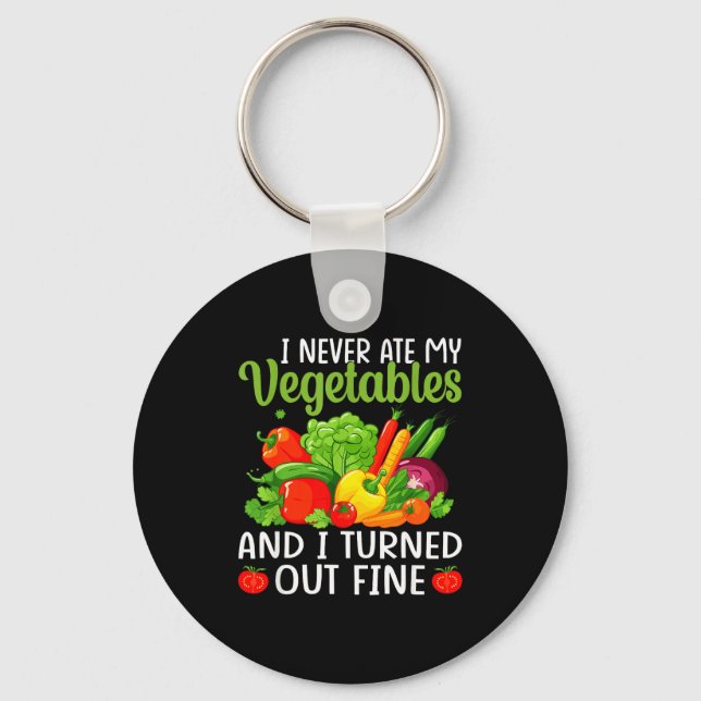 Llavero I Don't Eat Anything Vegetables Funny Vegetarian S (Anverso)