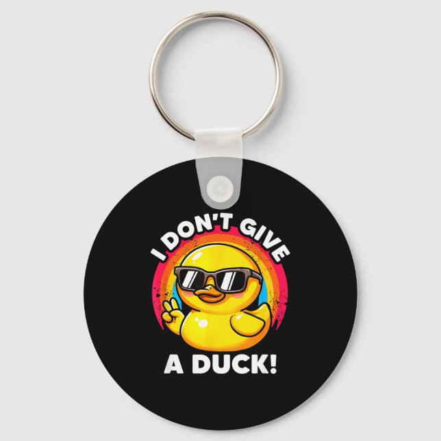 Llavero I Don't Give A Duck Lover Funny Duck Owner Rude I  (Anverso)