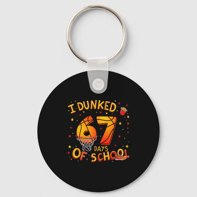 Llavero I Dunked 67 Days Of School Basketball Boys Kids  (Anverso)