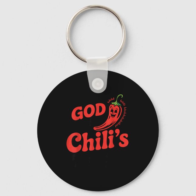 Llavero I Feel God In This Chili S Tonight.  (Anverso)