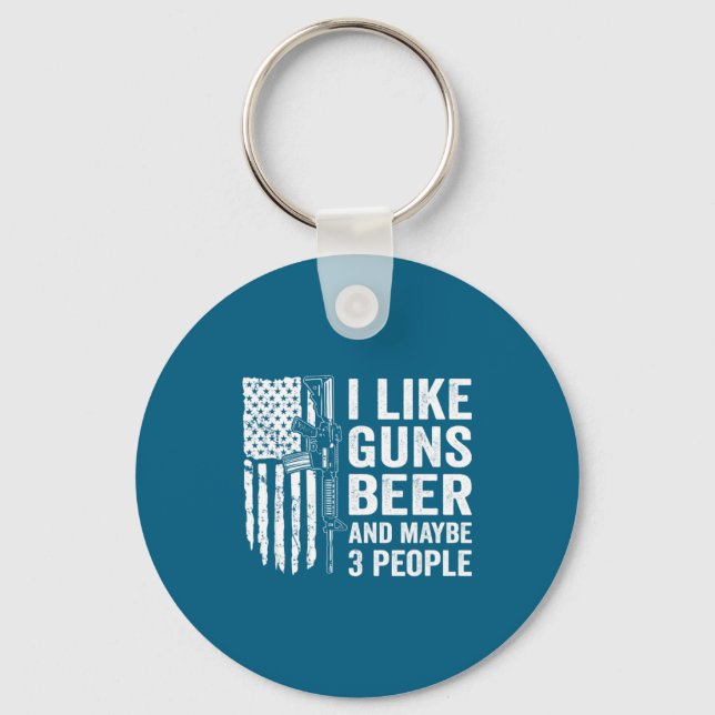 Llavero I Like Guns Beer Maybe 3 People Funny Drinking  (Anverso)