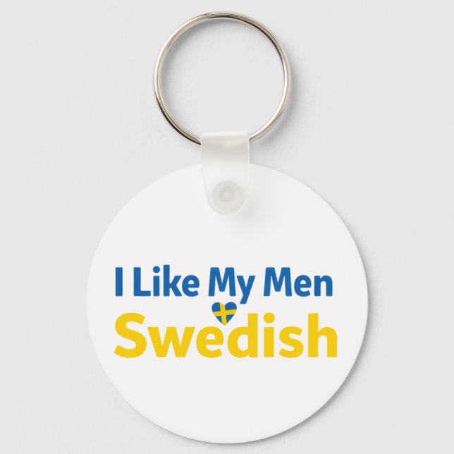 Llavero I Like My Men Swedish Funny Sweden Humor (Anverso)