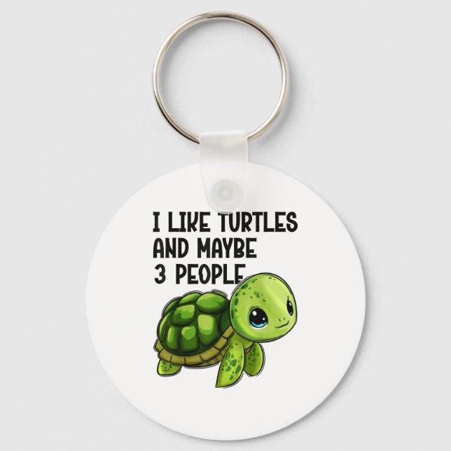 Llavero I Like Turtles And Maybe Three People Funny Retro  (Anverso)
