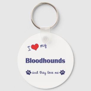 Llavero I Love My Bloodhounds (Multiple Dogs)