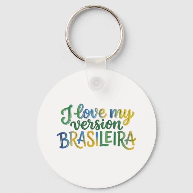 Llavero I Love My Brazilian Version (Anverso)