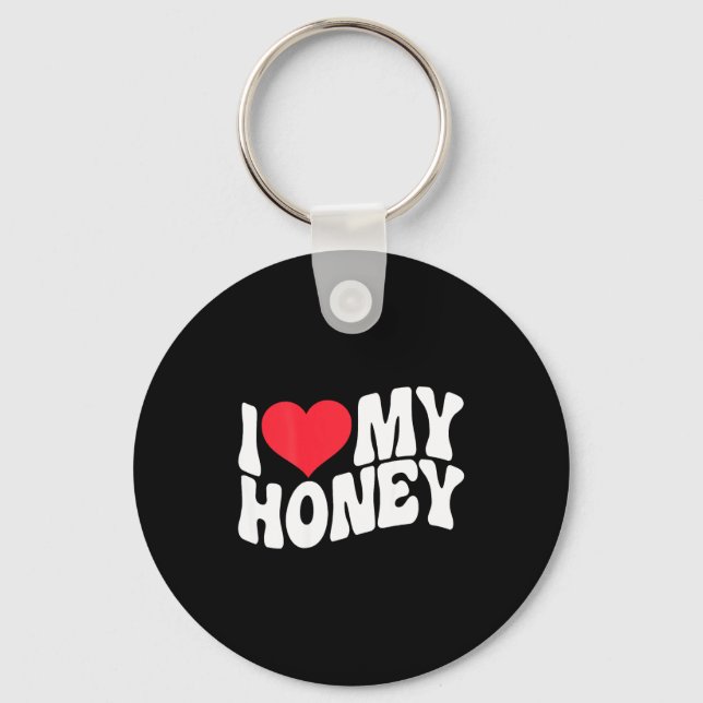 Llavero I Love My Honey Funny Says In Love (back Print)  (Anverso)