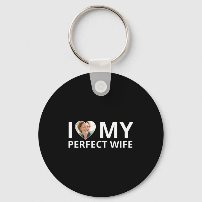 Llavero I Love My Perfect Wife Photo Heart Funny Husband T (Anverso)