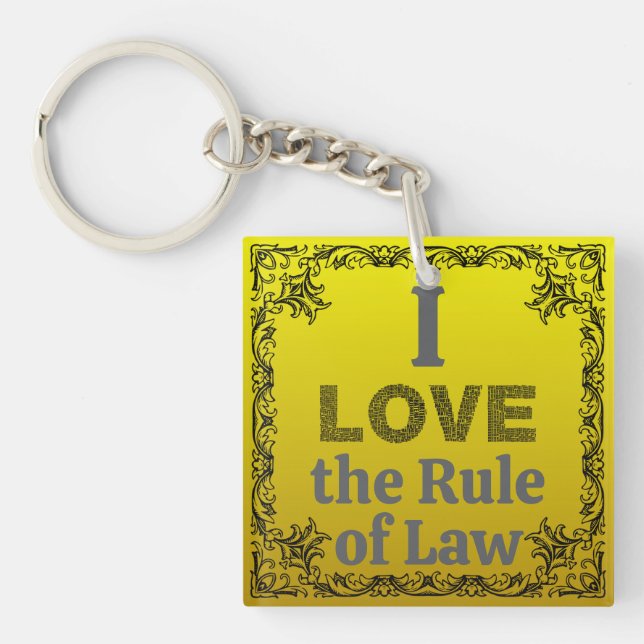 Llavero I Love the Rule of Law Keychain (Frente)