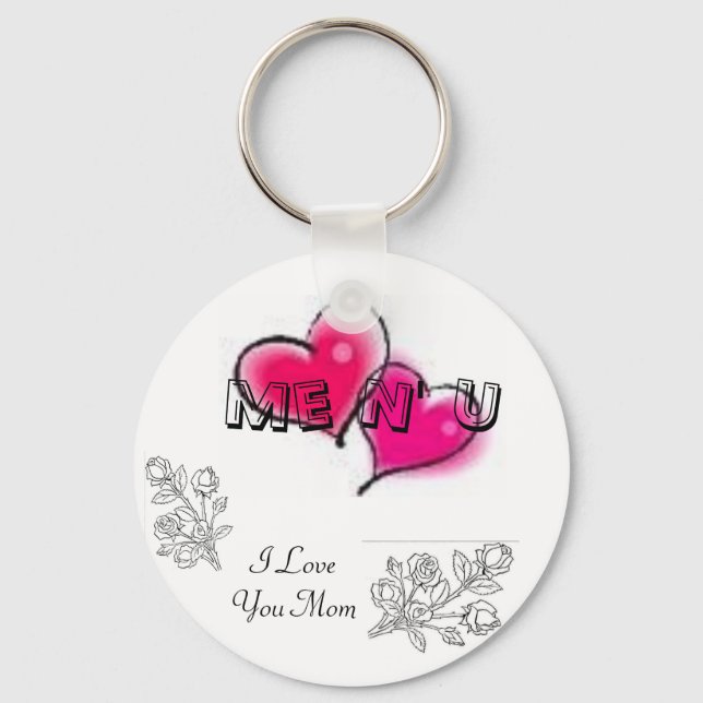Llavero I Love You Mom, Me N' U (Anverso)