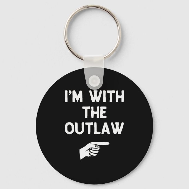 Llavero I’m With The Outlaw Funny Halloween Matching Costu (Anverso)