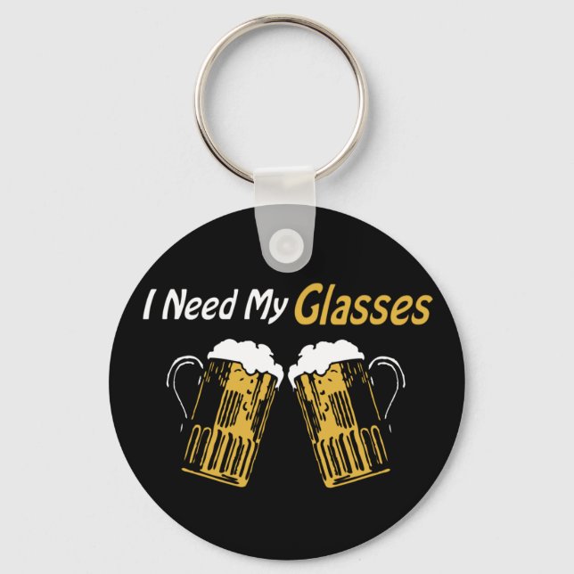 Llavero I Need My Glasses Beer Humor Keychain (Anverso)