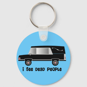 Llavero "I See Dead People" Funeral Director Gifts