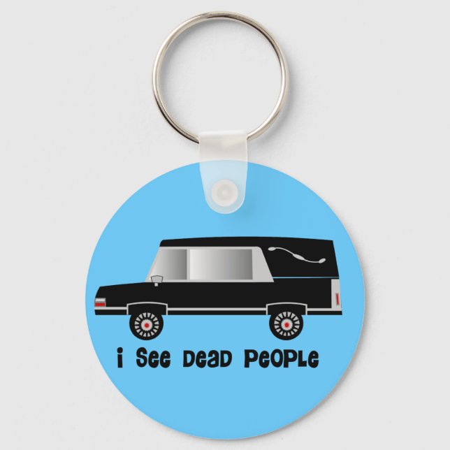 Llavero "I See Dead People" Funeral Director Gifts (Anverso)