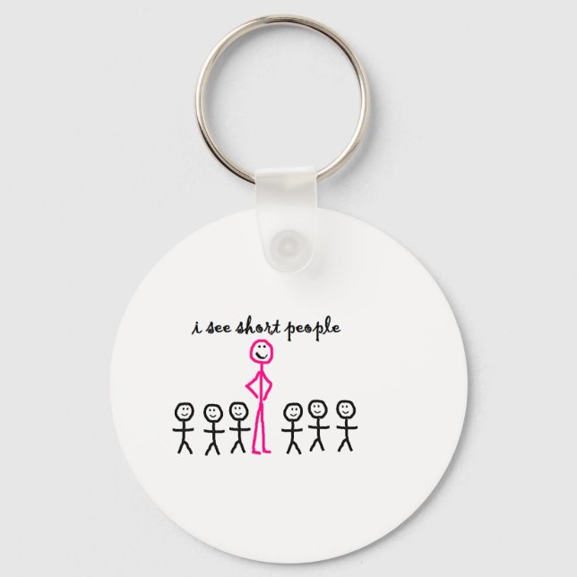 Llavero I See Short People (Anverso)