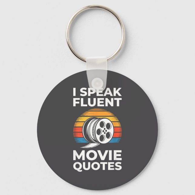 Llavero I Speak Fluent Movie Quotes Shirt Men Women Cinema (Anverso)