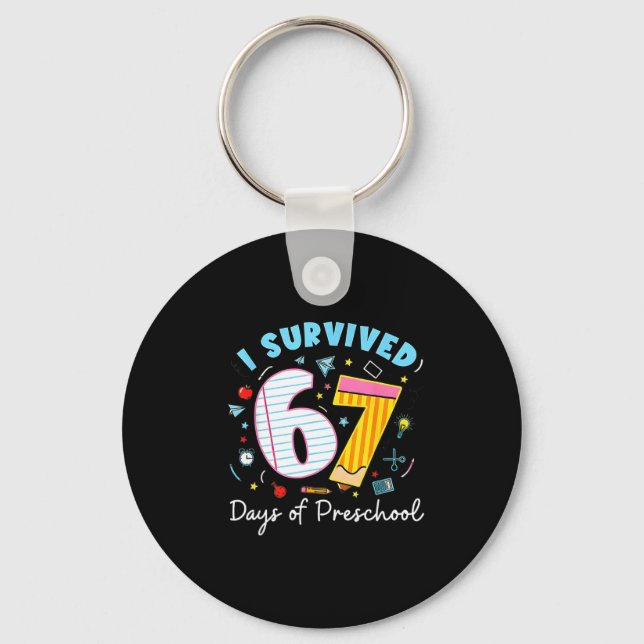 Llavero I Survived 67 Days Of Preschool Students Teachers  (Anverso)