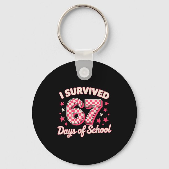 Llavero I Survived 67 Days Of School  (Anverso)