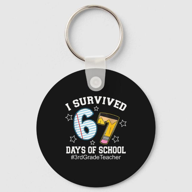 Llavero I Survived 67 Days Of School 3rd Grade Teacher  (Anverso)