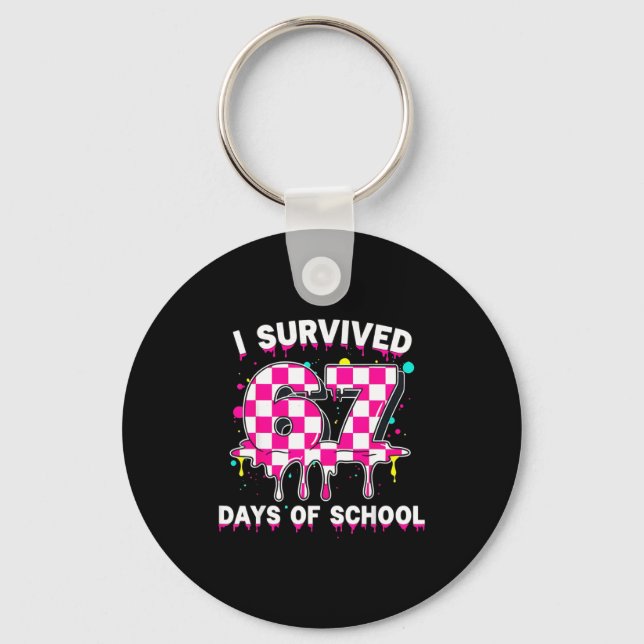 Llavero I Survived 67 Days Of School 67 Teachers Students  (Anverso)