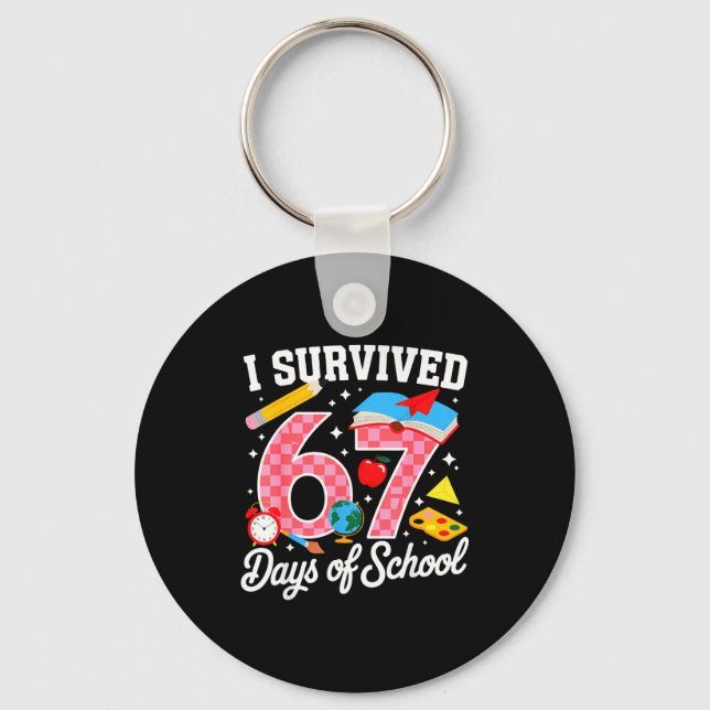 Llavero I Survived 67 Days Of School 67 Teachers Students  (Anverso)