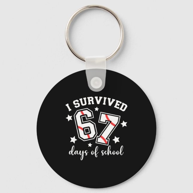 Llavero I Survived 67 Days Of School Baseball Six Seven Te (Anverso)