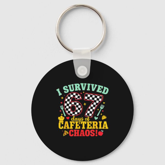 Llavero I Survived 67 Days Of School Cafeteria Chaos Check (Anverso)