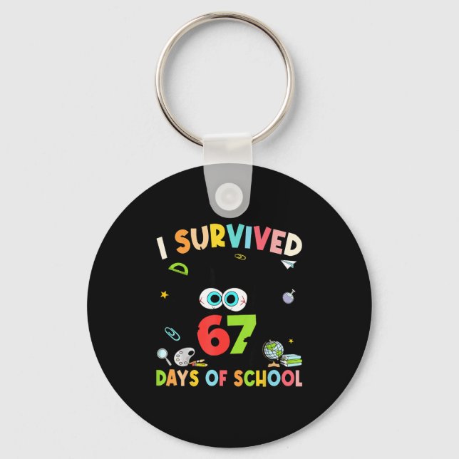 Llavero I Survived 67 Days Of School For Kids Girl Teacher (Anverso)