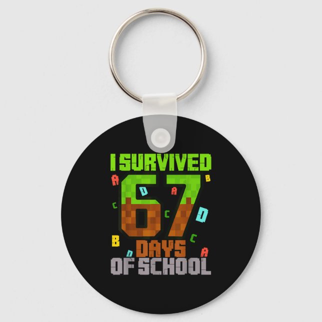 Llavero I Survived 67 Days Of School Fun Meme Six Seven 6- (Anverso)