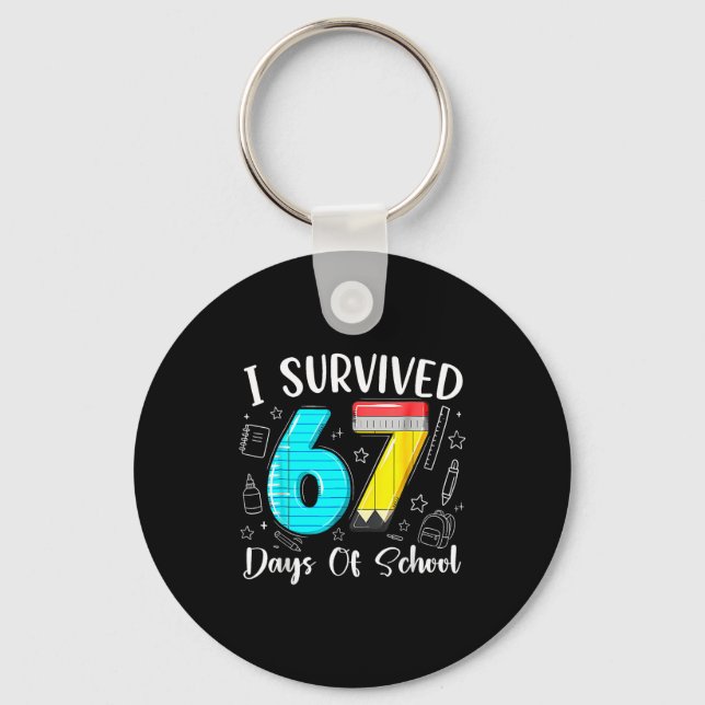 Llavero I Survived 67 Days Of School Funny 67 Meme Teacher (Anverso)