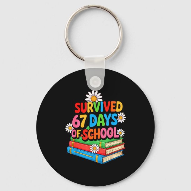 Llavero I Survived 67 Days Of School Funny 67 Teachers Stu (Anverso)
