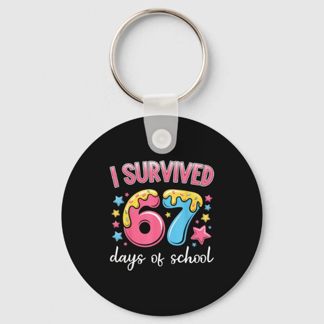 Llavero I Survived 67 Days Of School Funny 67 Teachers Stu (Anverso)