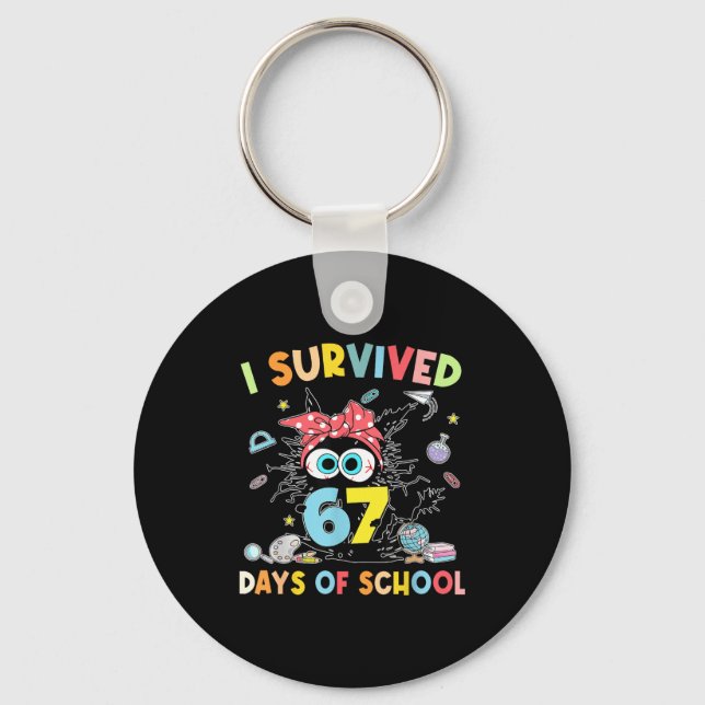 Llavero I Survived 67 Days Of School Funny 67 Teachers Stu (Anverso)