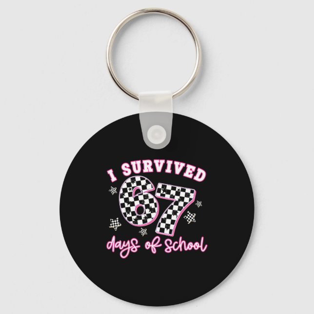 Llavero I Survived 67 Days Of School Funny 67 Teachers Stu (Anverso)