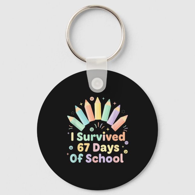 Llavero I Survived 67 Days Of School Funny 67 Teachers Stu (Anverso)