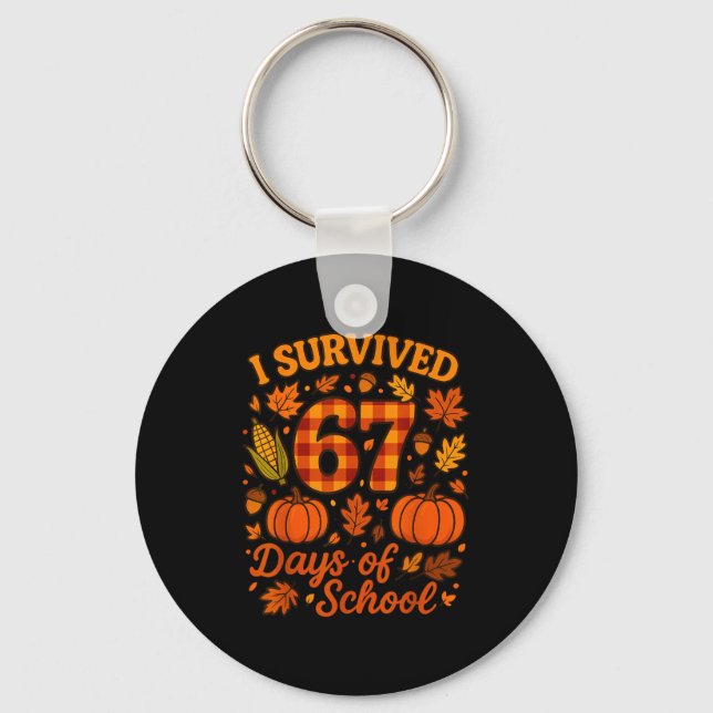 Llavero I Survived 67 Days Of School Funny 6 7 Teachers Th (Anverso)