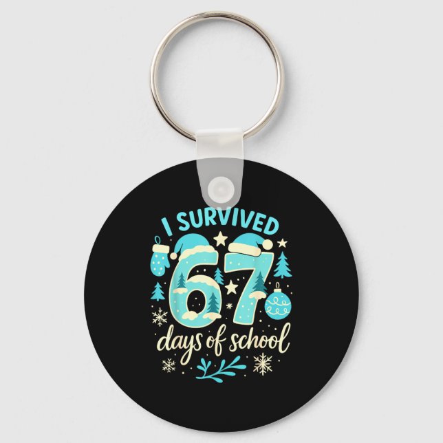 Llavero I Survived 67 Days Of School Funny Christmas Teach (Anverso)