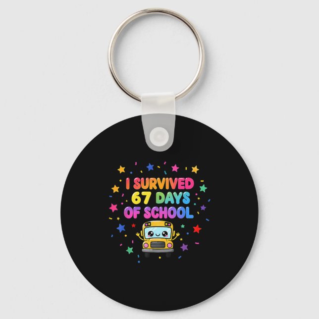 Llavero I Survived 67 Days Of School Funny Kids Teacher  (Anverso)