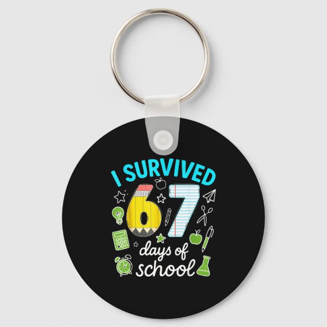 Llavero I Survived 67 Days Of School Funny Meme Teacher St (Anverso)