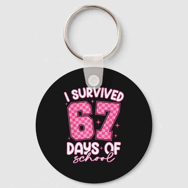 Llavero I Survived 67 Days Of School Funny Meme Teacher St (Anverso)