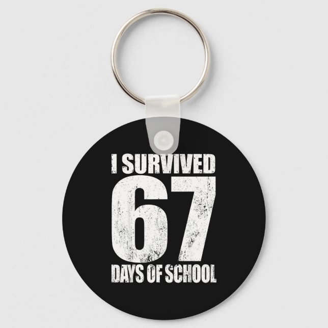 Llavero I Survived 67 Days Of School Funny Six Seven 6 7 M (Anverso)