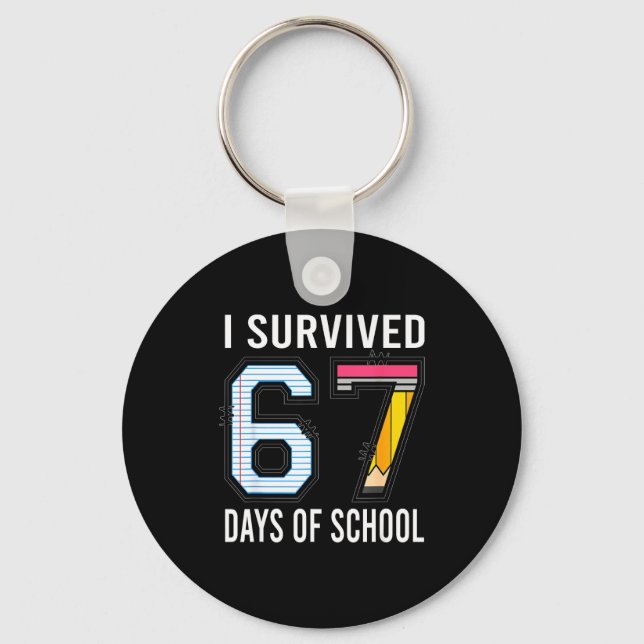 Llavero I Survived 67 Days Of School Funny Six Seven 6 7 M (Anverso)